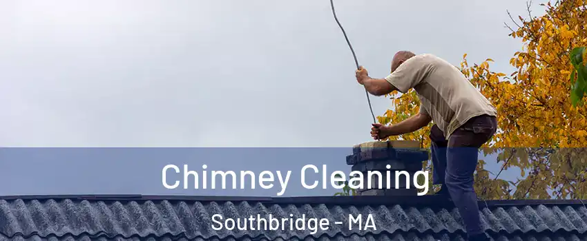  Chimney Cleaning Southbridge - MA