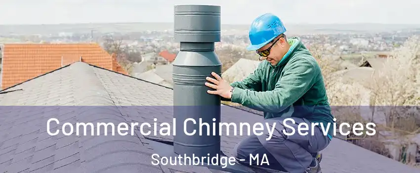  Commercial Chimney Services Southbridge - MA
