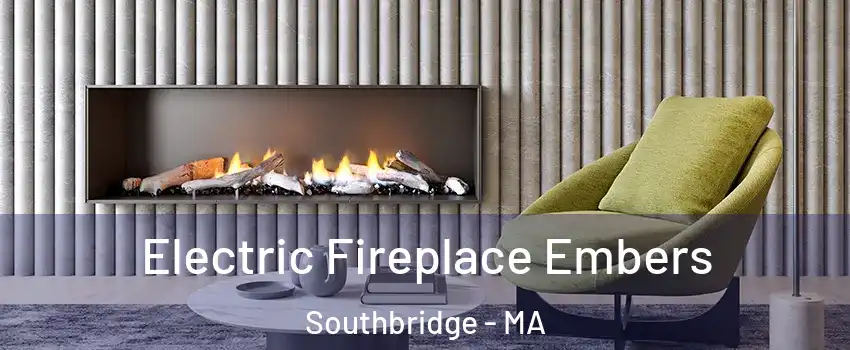  Electric Fireplace Embers Southbridge - MA