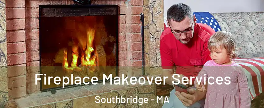  Fireplace Makeover Services Southbridge - MA