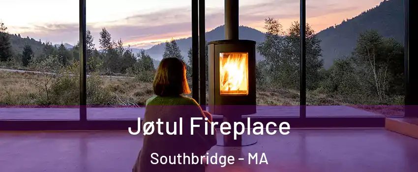  Jøtul Fireplace Southbridge - MA