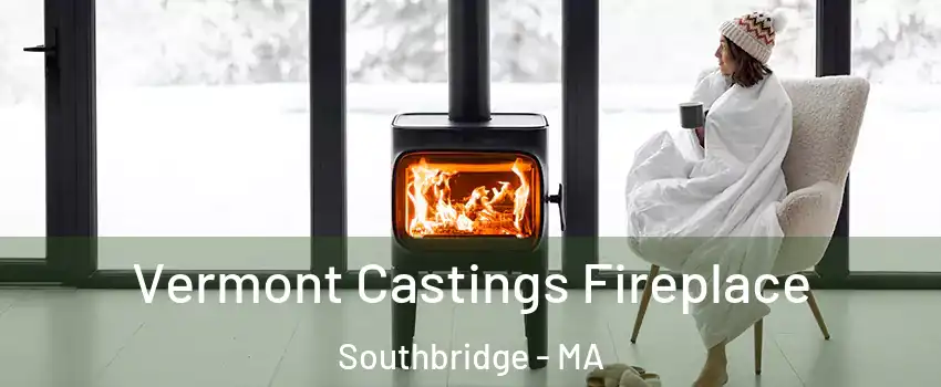  Vermont Castings Fireplace Southbridge - MA